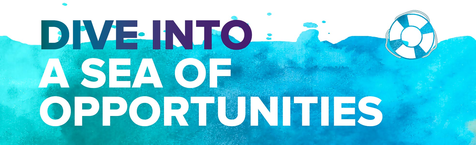 Dive into a sea of opportunities